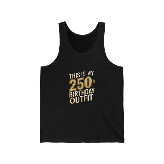 250th Birthday Outfit Tank Top | July 4th 2026